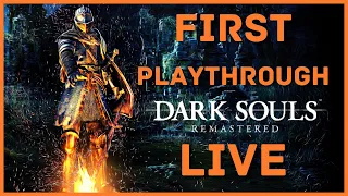 Dark Souls Remastered Livestream Part 1 | First Playthrough (2021)