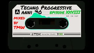 TECHNO PROGRESSIVE ANNI 90 parte 28