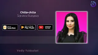 Sarvinoz Ruziyeva - Chilla-chilla (music version 2022)