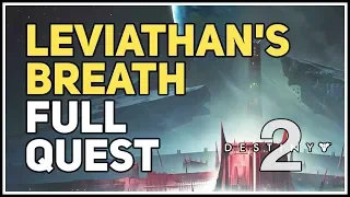 Leviathan's Breath Full Quest Destiny 2