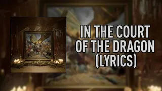 Trivium - In The Court Of The Dragon (Lyrics)