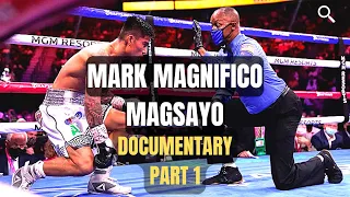 MARK MAGNIFICO MAGSAYO - Humble Beginning -  Documentary Part 1