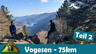 Wandern durch die Vogesen Teil 2 - Frankreich 75 km 3 Tage autark