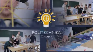 „Politechnika Dziecięca” - Wydział Budownictwa i Architektury. Zobacz program