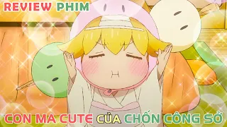 Nhưng Con Ma Cute Chốn Công Sở | REVIEW PHIM ANIME HAY