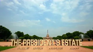 Film on Rashtrapati Bhavan - The President's Estate: Humane, Hi-Tech, Heritage