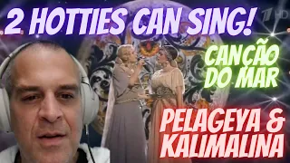 PELAGEYA & KALIMALINA | CANCAO DO MAR | 1ST TIME REACTION