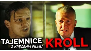 TAJEMNICE z KRĘCENIA FILMU KROLL #2