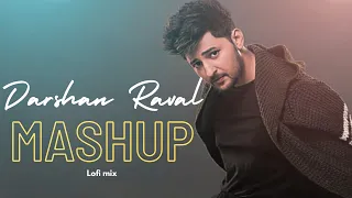 Darshan Raval Lofi mashup  Sumorrix |Judaiyaan |Tera Zikr |Kaash Aisa Hota|Asal Mein| Bollywood Lofi