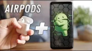 как подключить AirPods к Android