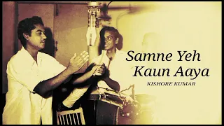 Samne Yeh Kaun Aaya, Kishore Kumar, R.D Burman, Anand Bakshi, Jawani Dewani