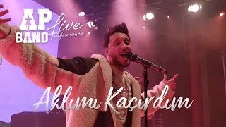 Anıl Piyancı Band - Aklımı Kaçırdım (Live Performance)