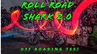 Roll Road Shark 2.0 - Can It Handle Off-roading?