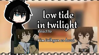 low tide in twilight react to Kim Euihyun as dazai |bl manhwa 🏳️‍🌈| gay| |🏳️‍🌈🏳️‍🌈/part 1/??[