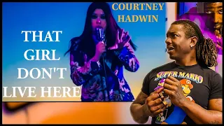 She not playing around!! Courtney Hadwin- "That Girl Don't Live Here" *REACTION*