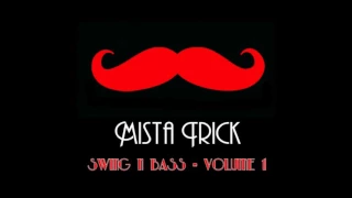 Swing n Bass - Volume 1 mixed by Mista Trick