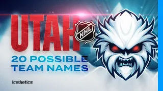 UTAH IN PROGRESS: Analyzing 20 Possible NHL Team Names!