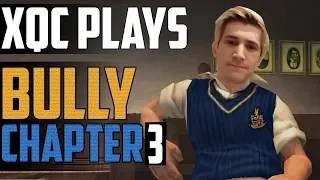 xQc PLAYS BULLY W/CHAT #3 | xQcOW