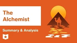 The Alchemist  | Summary & Analysis | Paulo Coelho