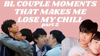 [part 2] BL Couple Moments that make me lose my chill