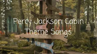 Percy Jackson Cabin Theme Songs