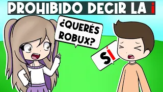 ROBLOX PERO NO PUEDES DECIR LA LETRA...