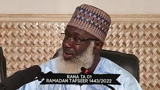 01 Ramadan Tafseer 1443/2022 Surah Isra'i Aya 1-2 | Shiekh Ahmad Tijjani Guruntum