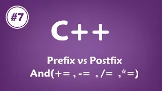 #07 [c++] - Prefix and Postfix&Compound assignment