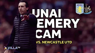 🎥 UNAI EMERY CAM | Aston Villa 3-0 Newcastle United