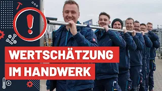 Mehr Wertschätzung im Handwerk | Wir halten zusammen!