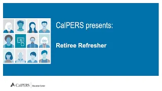 Retiree Refresher