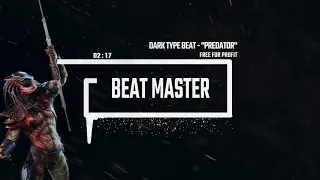 Dark Type Beat - "PREDATOR" - Beat Master [FREE FOR PROFIT]