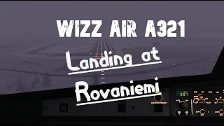 X-Plane 12 - Wizz Air A321 Landing at EFRO Rovaniemi