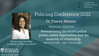 CCR Conference 2022 - Keynote Address - Dr. Tracey Meares