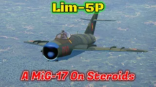 Lim-5P - A 9.3BR Jet At 9.0BR [War Thunder]