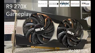 R9 270X Test in 5 Games in 2021