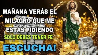 La más fuerte oración para recibir un milagro de dinero| San Judas Tadeo