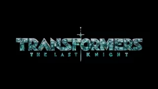 Transformers 5: The Last Knight  |New Official Trailer [VOSTFR HD]