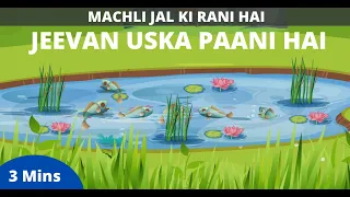 Machli Jal Ki Rani Hai | Hindi Rhymes | Hindi Baby Songs | Kids nursery Rhymes