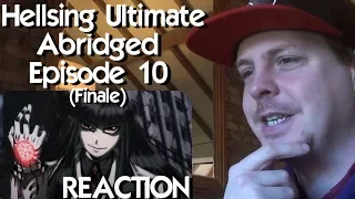 Hellsing Ultimate Abridged Episode 10 FINALE REACTION