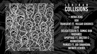 Ishiban - Collisions (full album)