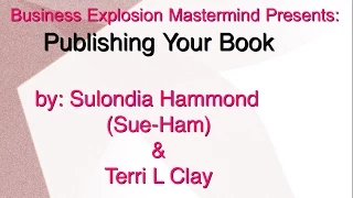 Publishing Your Book   GET YOUR STORY TO THE MASSES