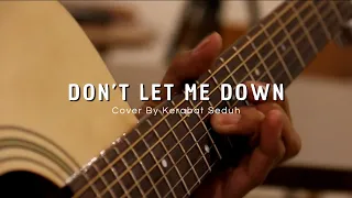 Don’t Let Me Down By The Beatles ( Cover By Kerabat Seduh )