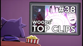 woops' Top Clips #38 (March 2024)