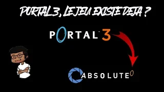 PORTAL 3, THE GAME EXISTS ALREADY?