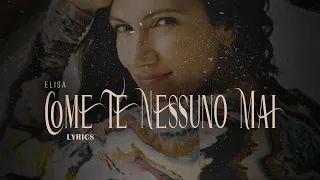 Elisa - Come Te Nessuno Mai (Testo/Lyrics)