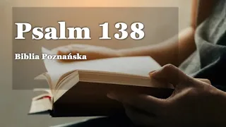 Księga Psalmów _ PSALM 138 _ Biblia Poznańska