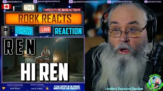 Ren Reaction - First Time Hearing "Hi Ren" - Requested