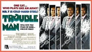 1972 - Trouble Man / O Terrível Mister T