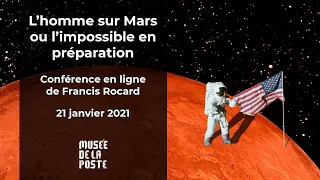 [REPLAY] Conférence de Francis Rocard - L’Homme sur Mars ou l’impossible en préparation